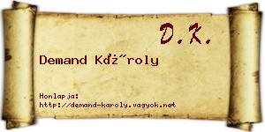 Demand Károly névjegykártya